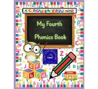 My Fourth Phonics Book: Phonics Set 4 (First Stop Education)