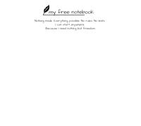 My Free Notebook - 100 Blank Pages for Writing, Ideas, Journaling & Creative Freedom: for anyone who wants space to think, write, plan and create freely.