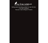 My Free Notebook - Black Edition 100 Blank Pages for Writing, Ideas & Bold Creativity: A Minimalist Unlined Journal for Deep Focus & Powerful Thinking