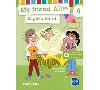 My friend Allie 4 - Hybrid Edition allango: English for all . Pupil’s Book with digital extras including allango licence key (24 months)