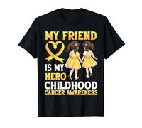 My Friend Is My Hero Infancia Concientización sobre el Cáncer Corazón Dorado Camiseta