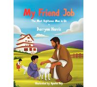 My Friend Job: The Most Righteous Man in Uz