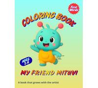 My Friend Mituvi: First Words Coloring Book: 50 Illustrations for Artists Ages 2-6 | 5 Categories: Family, Yummy, Toys, Objects & Animals | Includes DIY Paper Puzzle Guide & Achievement Certificate