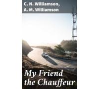 My Friend The Chauffeur (ebook)
