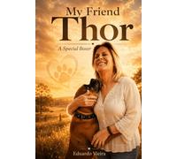 MY FRIEND THOR: A Special Boxer