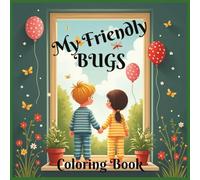 My Friendly Bugs Coloring Book