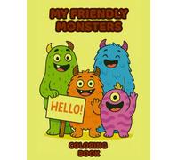My Friendly Monsters: Coloring Book