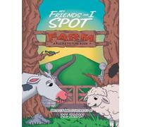 My Friends and I Spot Farm: A Puzzle Picture Book: 3