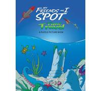 My Friends and I Spot Time Travel: A Puzzle Picture Book: 2