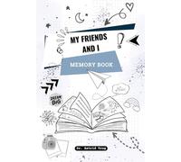 My Friends and I - Teen Memory Book | Graffiti Edition: A Creative Keepsake for Teens With Special Pages for Mentors and Extra Space for Pictures and Future Dreams