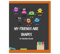 My Friends Are Shapes