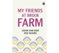 My Friends at Brook Farm