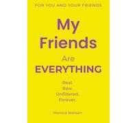 My Friends Book: A Memory Book for Friends Ages 16-18 - Real Questions, Real Answers, What Actually Stayed