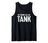 My Friends Call Me TANK Camiseta sin Mangas