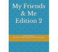 My Friends & Me Edition 2 (My Friends and Me)