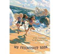 My Friendship Book: A Fill - in Keepsake for 30 Amazing Friends - Mermaid Edition