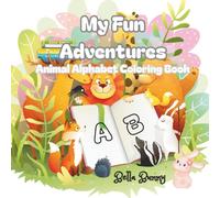 My Fun Adventures: Animal Alphabet Coloring Book