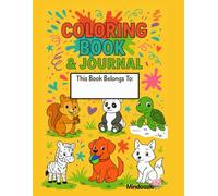 My Fun Animal Coloring, Doodling and Journal Book: Interactive Focused Entertainment For Young Artists