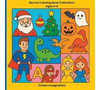 My Fun Coloring Book Collections: Big Fun with Simple Designs for Small Hands!