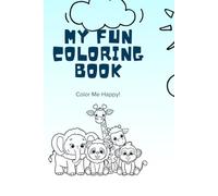 My Fun Coloring book color me happy