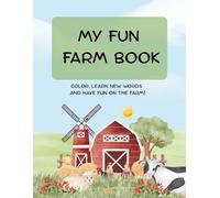 MY FUN FARM BOOK: Coloring, Games & Learning for Kids 3-8 - Bilingual English-italian