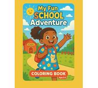 My Fun School Adventure Coloring Book