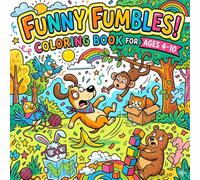 My Funny Clumsy Animals Coloring Book: Hilarious Silly Mistakes with Big Easy Designs for Kids Ages 4-10
