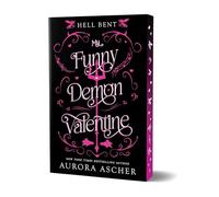 My Funny Demon Valentine: Deluxe Limited Edition: Special Limited First Printing: 1 (Hell Bent)