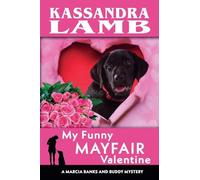 My Funny Mayfair Valentine: 10 (A Marcia Banks and Buddy Mystery)