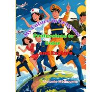 My Future in Crayons: Professions to Color and Explore