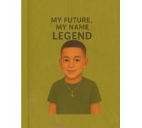 My Future, My Name: Legend (My Name, My Future: Community Helpers Coloring Books)