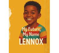 My Future, My Name - Lennox (My Name, My Future: Community Helpers Coloring Books)
