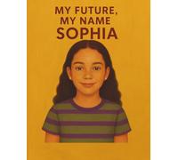 My Future, My Name: Sophia (My Name, My Future: Community Helpers Coloring Books)