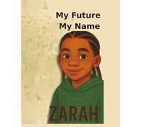 My Future, My Name: Zarah (My Name, My Future: Community Helpers Coloring Books)
