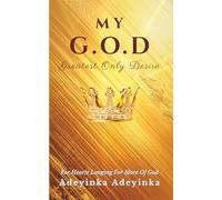 My G.O.D - My Greatest Only Desire