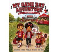 My Game Day Adventure: A Story-Activity Book for Young Fans (Buckeye Kids)