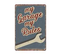 My Garage My Rules - Letrero de metal retro con llave inglesa para el hogar, oficina, hombre, cueva, herramientas, habitación, almacén, bar, club, decoración de pared, pintura colgante, 30,5 x 20,3 cm