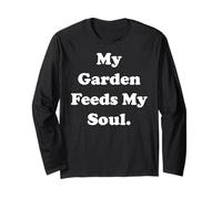 My Garden Feeds My Soul Quote Serenity Manga Larga