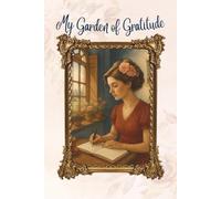 My Garden of Gratitude