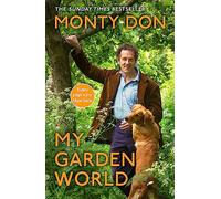 My Garden World: the Sunday Times bestseller