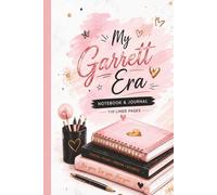 My Garrett Era: 110 Blank Pages | 6x9Inches | Journal & Notebook Gift Ideas, Trendy Quotes, For Girls, Office Employees, Boss, Coworkers, Colleagues, Best Friend & Boys
