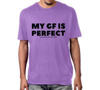 My GF is Perfect She Bought Me This Camisa divertida para marido, novio, mi novia es perfecta, camiseta unisex, Morado (, XXL