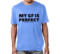 My GF is Perfect She Bought Me This Camisa divertida para marido, novio, mi novia es perfecta, camiseta unisex, Azul (carolina blue), S
