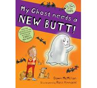 My Ghost Needs a New Butt!