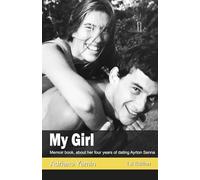 My Girl: Memoir Book, about her four years of dating Ayrton Senna (Ayrton Senna e Adriane Yamin)