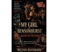 My Girl of Bensonhurst: Blood in the Rain (The Blood & Silk Series)