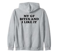 My Girlfriend Bites and I Like It Sudadera con Capucha