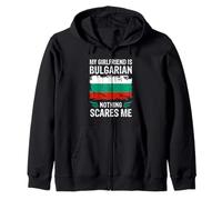 My Girlfriend Is Bulgarian Nothing Scares Me Bulgaria Flag Sudadera con Capucha