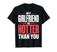 My Girlfriend Is Hotter Than You Funny Crazy Grilfriend Camiseta gráfica económica, Hombre, Negro, S