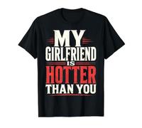 My Girlfriend Is Hotter Than You Funny Crazy Grilfriend Camiseta gráfica económica, Hombre, Negro, S